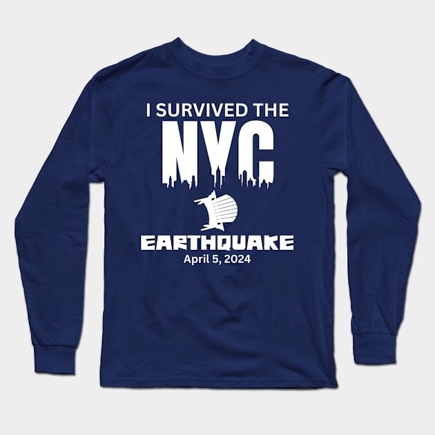 I Survived The NYC Earthquake Long Sleeve T-Shirt by Etopix